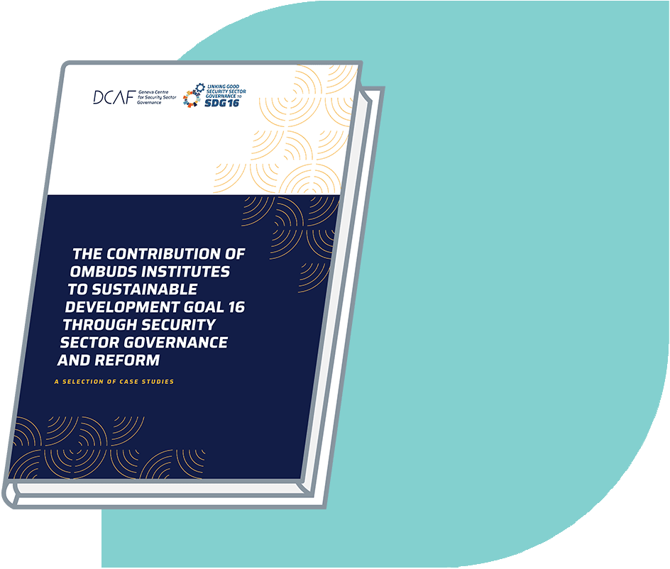 Publication: The contribution of ombuds institutes to SDG 16 through security sector governance and reform