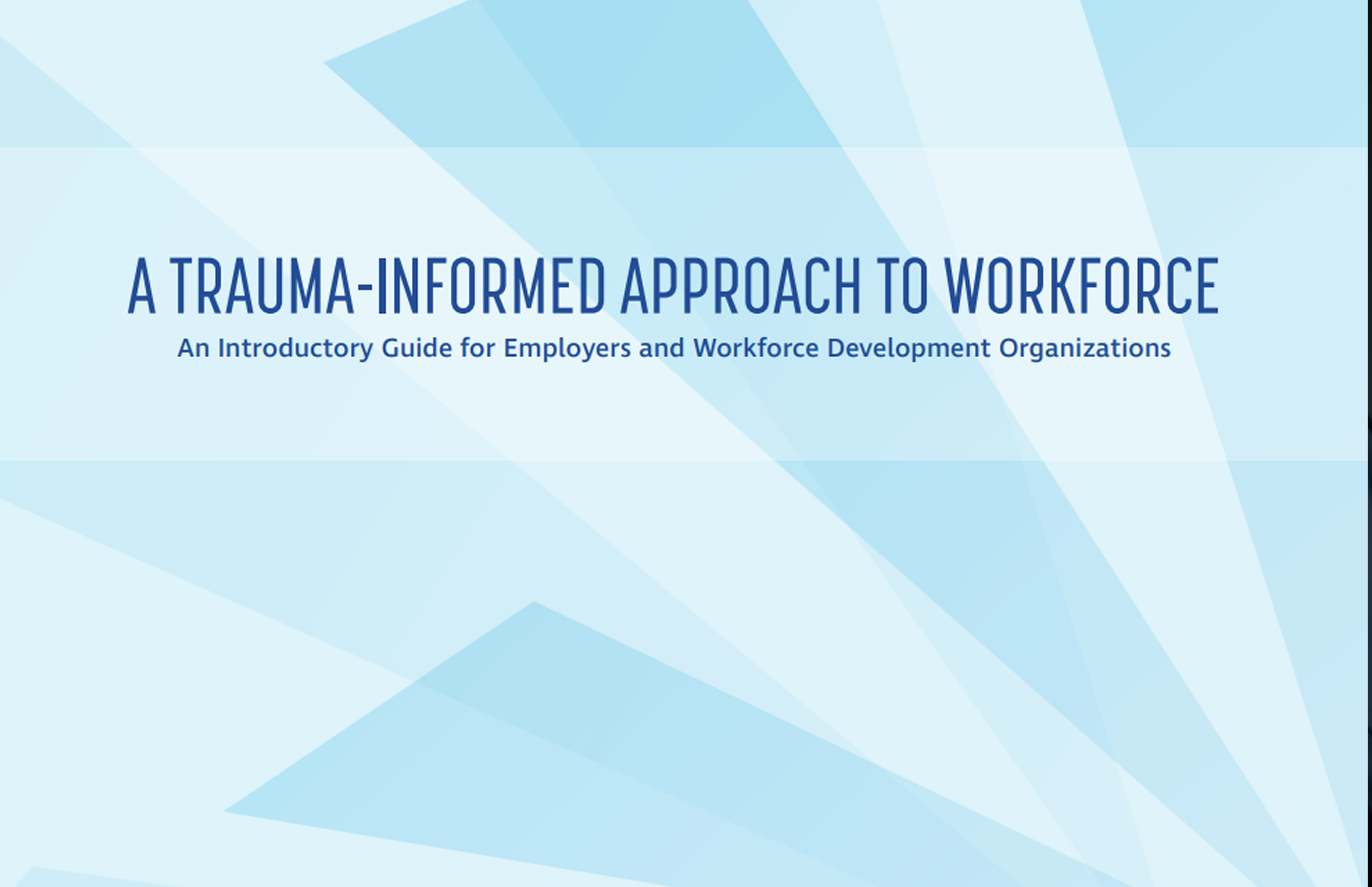 A trauma-informed approach to workforce